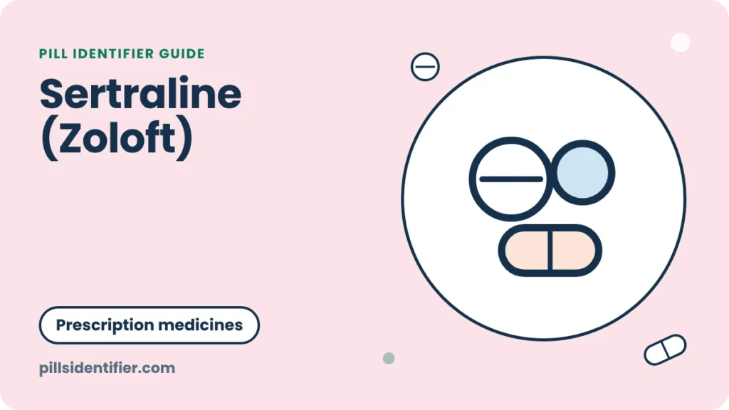 Illustration for the Pill Identifier guide: Sertraline (Zoloft)